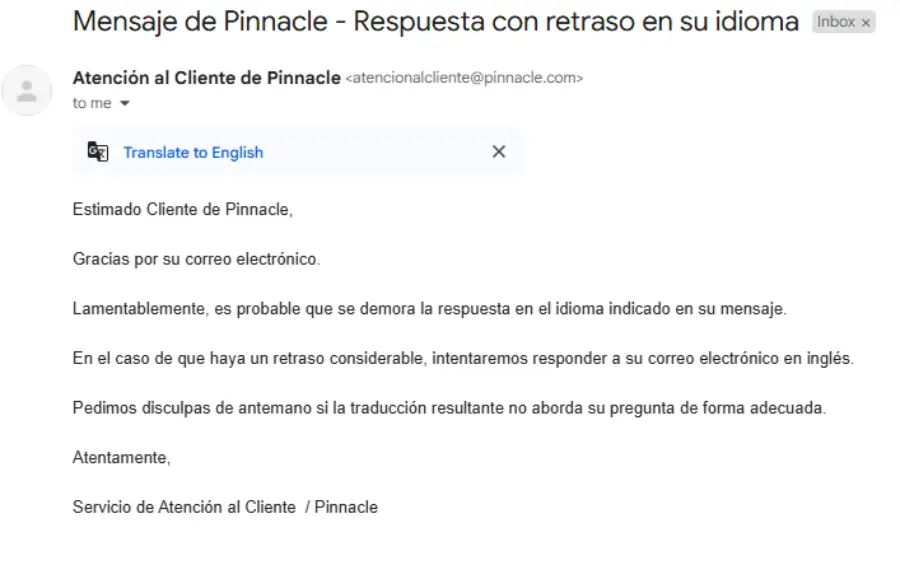 La atención al cliente de Pinnacle solo está disponible por correo electrónico y en inglés.